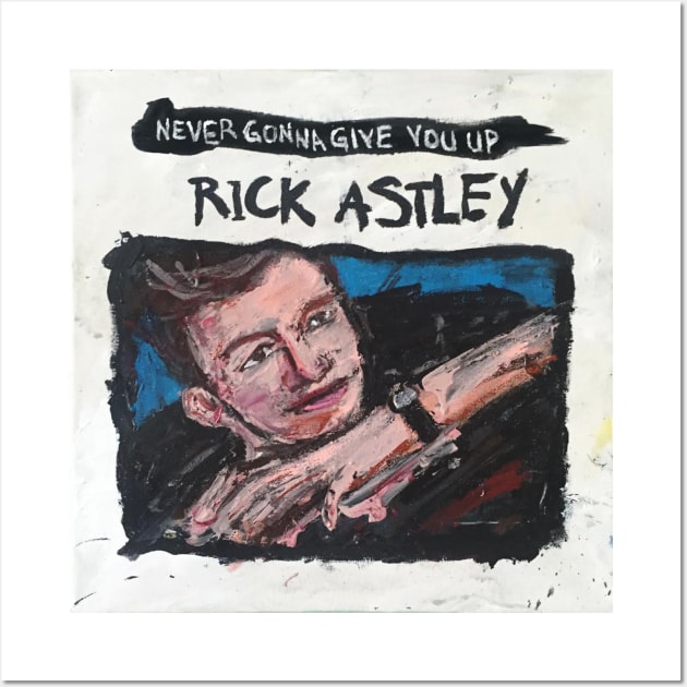 Rick Astley Wall Art by ElSantosWorld